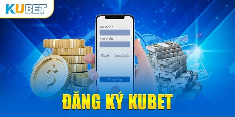 Đăng ký Kubet nhận khuyến mãi hấp dẫn hàng ngày
